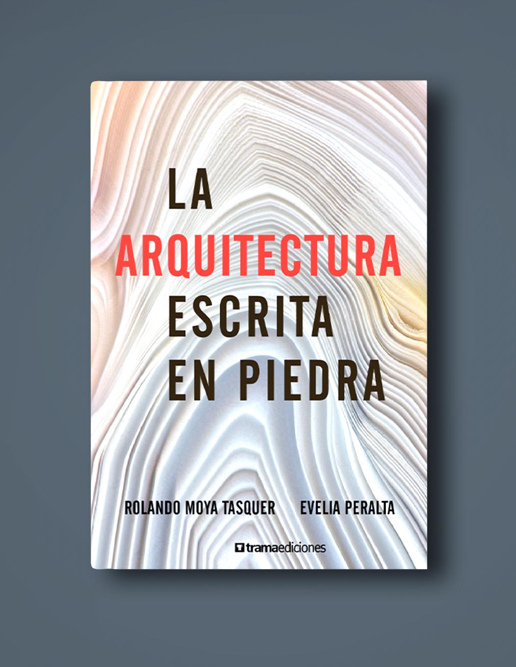 La arquitectura escrita en piedra